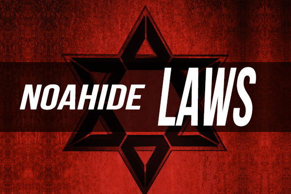 NOAHIDE-LAW-NOT-SHARIA-LAW-IS-THE-THREAT