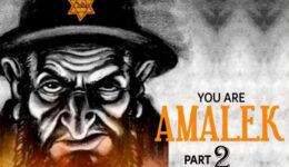 YOU-ARE-AMALEK-PART-2