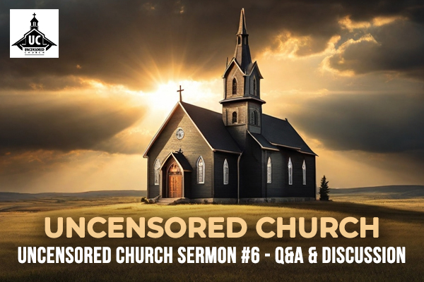 Uncensored-Church-Sermon-6
