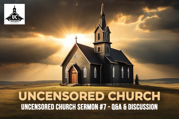 Uncensored-Church-Sermon-7